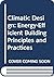Climatic Building Design: Energy-Efficient Building Principles and Practices