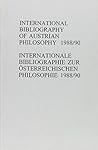International Bibliography Of Austrian Philosophy / Internationale Bibliographie Zur Osterreichischen Philosophie.