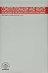 Constitutionalism and Rights: The Influence of the United States Constitution Abroad
