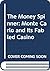 The Money Spinner: Monte Carlo and Its Fabled Casino