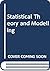 Statistical Theory and Modelling