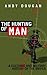 Hunting of Man