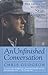 An Unfinished Conversation - The Life and Music of Stan Rogers
