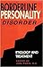 Borderline Personality Disorder: Etiology and Treatment