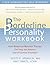The Borderline Personality Workbook How Dialetical Behavior T... by Amy Tibbits