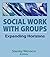 Social Work With Groups: Expanding Horizons