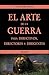 El Arte De La Guerra Para Directivos, Directores Y Dirigentes / The Art of the War for Directives, Directors and Managers.