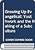 Growing Up Evangelical: You...