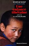 Une enfance tibétaine (Témoignage, document) Une enfance tibétaine (Témoignage, document)