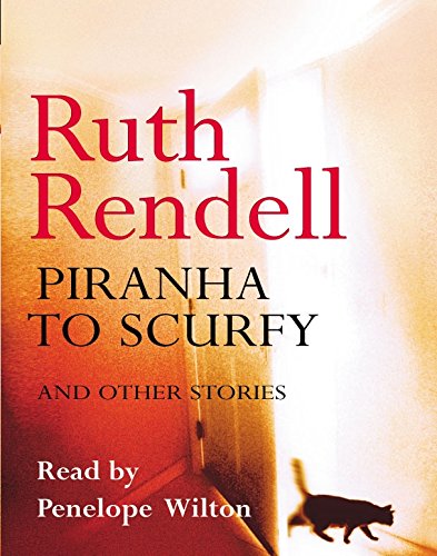 Piranha to Scurfy and Other Stories