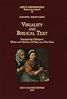 VISUALITY AND BIBLICAL TEXT VISUALITY AND BIBLICAL TEXT