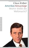 Amerikas Kreuzzüge Amerikas Kreuzzüge
