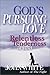 God's Pursuing Love: The Re...