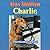Gas Station Charlie: A True Story About a Real Dog