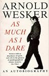 As Much As I Dare: An Authobiography