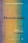 Electrodynamics: Lectures on Theoretical Physics: 3 Electrodynamics: Lectures on Theoretical Physics: 3