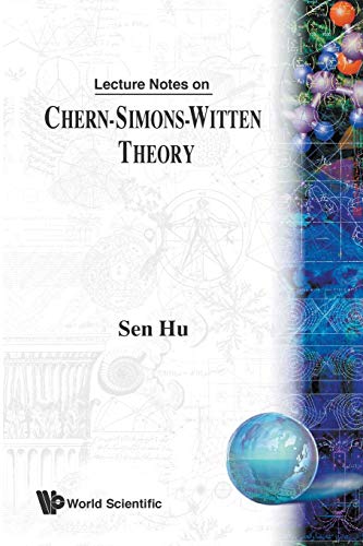 Lecture Notes On Chern-Simons-Witten Theory (Paperback)