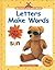 Letters Make Words (Mortimer's Fun With Words)
