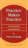 Practice Makes Practice