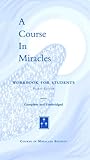 A Course in Miracles Workbook For Students by Helen Shucman