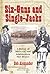 Six-Guns and Single Jacks by Bob Alexander