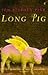 Long Pig
