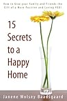 15 Secrets To A H...