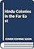 Hindu Colonies in the Far East