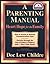 A Parenting Manual: Heart H...