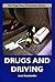 Drugs and Driving