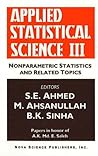 Applied Statistical Science, III: Papers in Honor of A.K.Md.E. Saleh