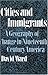 Cities and Immigrants: A Ge...