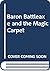 Baron Battleaxe and the magic carpet by Michael Stringer