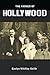 The Father of Hollywood by Gaelyn Whitley Keith