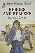 Heroes and Hellers