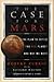 THE CASE FOR MARS: The Plan to Settle the Red Planet and why We Must