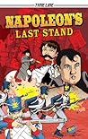 Napoleon's Last Stand