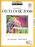 Advantage Series: Microsoft Outlook 2000 Brief Edition