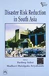 Disaster Risk Reduction in South Asia