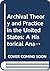 Archival Theory and Practice in the United States by Richard C. Berner