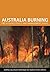 Australia Burning: Fire Ecology, Policy and Management Issues