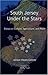 South Jersey Under The Stars: Essays On Culture, Agriculture, And Place