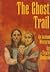 The Ghost Trail