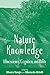 Nature Knowledge: Ethnoscience, Cognition, and Utility