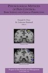 Psychological Methods of Pain Control: Basic Science and Clinical Perspectives (Progress in Pain Research and Management, Volume 29)