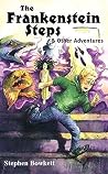 The Frankenstein Steps & other adventures: Double Dare Gang Book 2 The Frankenstein Steps & other adventures: Double Dare Gang Book 2