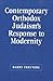 Contemporary Orthodox Judaism's Response to Modernity