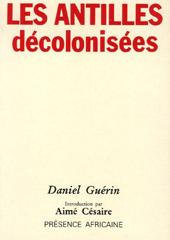 Les Antilles décolonisées (Paperback)