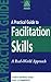 A Practical Guide to Facili...