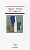 Racconti italiani del Novecento